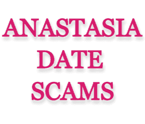 AnastasiaDate Scams